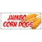 Signmission JUMBO CORN DOGS BANNER SIGN cornbread deep fried on a stick hot fresh B-120 Jumbo Corn Dogs - alternate 1